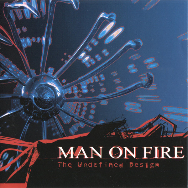last ned album Man On Fire - The Undefined Design