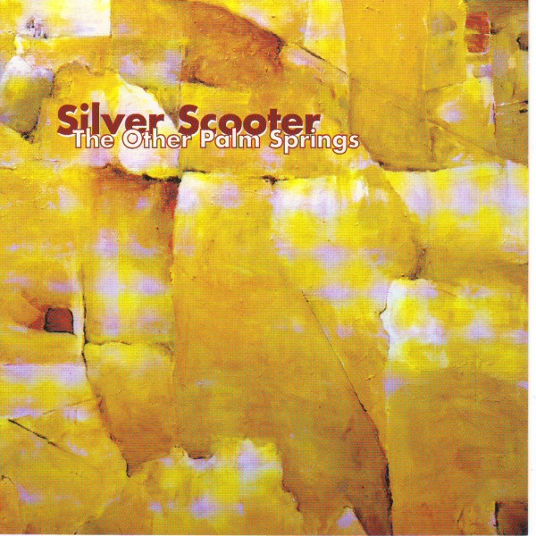 Silver Scooter – The Other Palm Springs (1997, CD) - Discogs