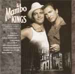 Cover of The Mambo Kings (Selections From The Original Motion Picture Soundtrack), 1992, CD