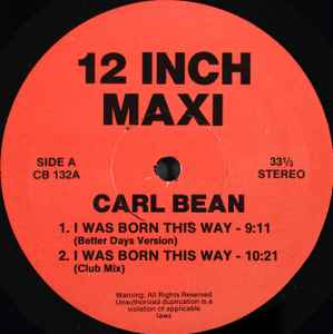 Carl Bean - I Was Born This Way / Was Dog A Doughnut album cover