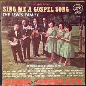 The Lewis Family - Sing Me A Gospel Song  album cover