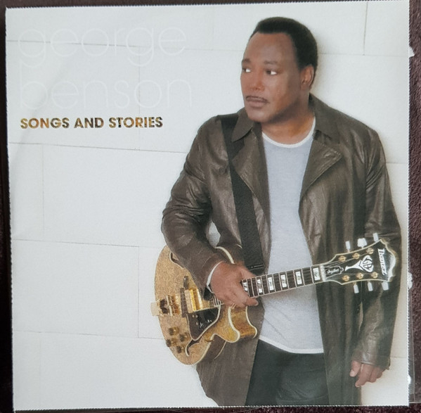 George Benson – Songs And Stories (2009, CD) - Discogs