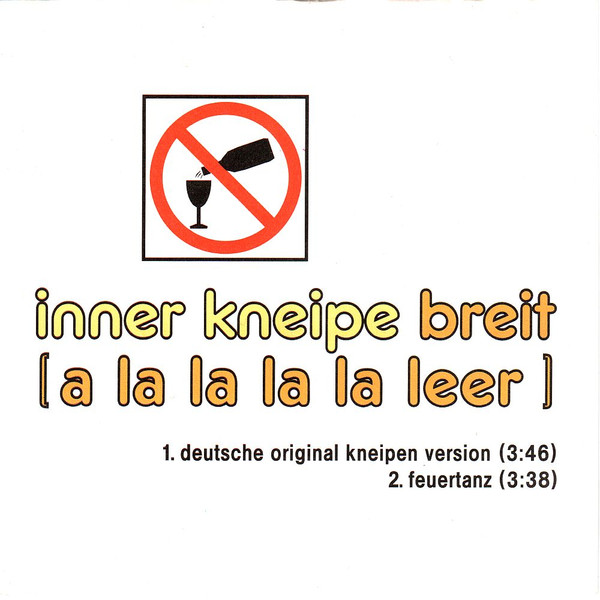 baixar álbum Inner Kneipe - Breit A La La La La Leer