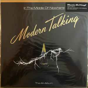 Modern Talking - In The Middle Of Nowhere - The 4th Album album cover