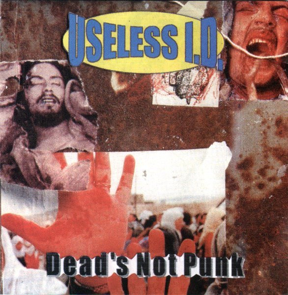 Useless ID – Dead's Not Punk (1999, Vinyl) - Discogs