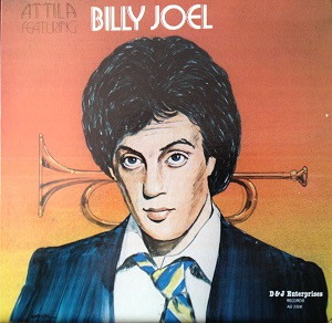 Attila Featuring Billy Joel – Attila Featuring Billy Joel (1980 
