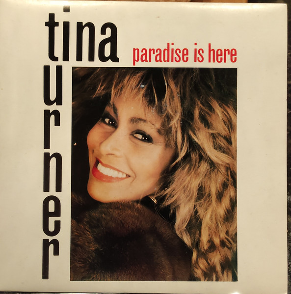 Tina Turner - Paradise Is Here - [TRADUÇÃO] 