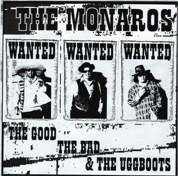 last ned album The Monaros - The Good The Bad The Uggboots