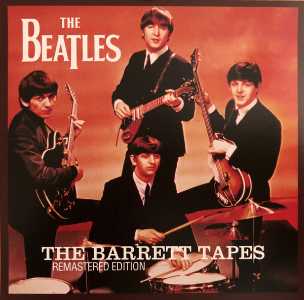 The Beatles – The Barrett Tapes - Remastered Edition (2019, CD 