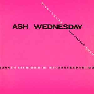 Ash Wednesday - Love And Other Numbers 1980-1984 album cover