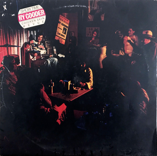 Ry Cooder – Show Time (1977