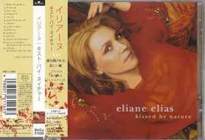 Eliane Elias – Kissed By Nature (2002, CD) - Discogs