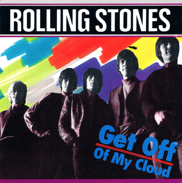 Rolling Stones – Get Off Of My Cloud (1990, CD) - Discogs
