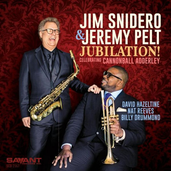 télécharger l'album Jim Snidero & Jeremy Pelt - Jubilation Celebrating Cannonball Adderley