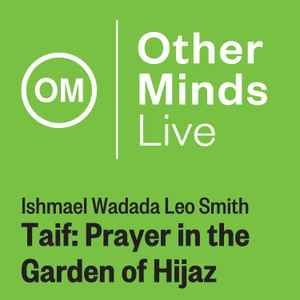 Wadada Leo Smith - Taif: Prayer in the Garden of Hijaz album cover