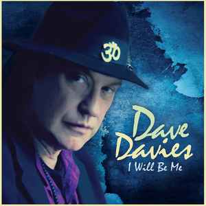 Dave Davies - I Will Be Me album cover