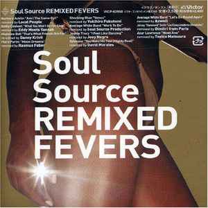 Soul Source - Remixed Fevers - Various
