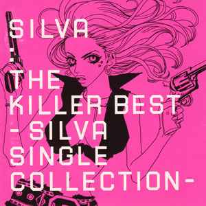 Silva – The Killer Best -Silva Single Collection- (2000, CD) - Discogs