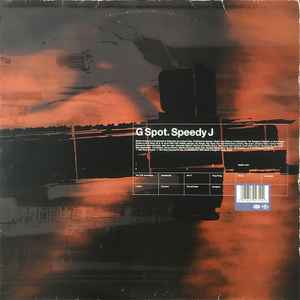 Speedy J – G Spot (1995, Vinyl) - Discogs