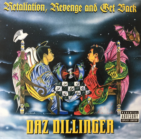 Daz Dillinger - Retaliation, Revenge And Get Back | Releases | Discogs