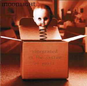 Moonlight (2) - Integrated In The System Of Guilt album cover