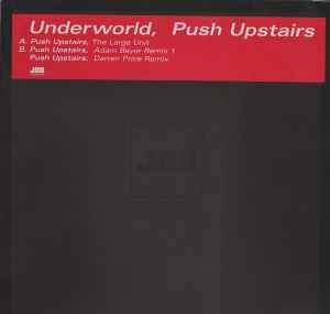 Underworld – Push Upstairs (1999, Vinyl) - Discogs