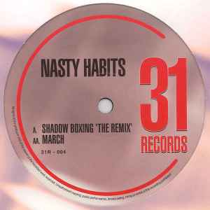 Nasty Habits - Shadow Boxing (The Remix) / March