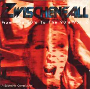 Various - Zwischenfall - From The 80's To The 90's Vol. 2