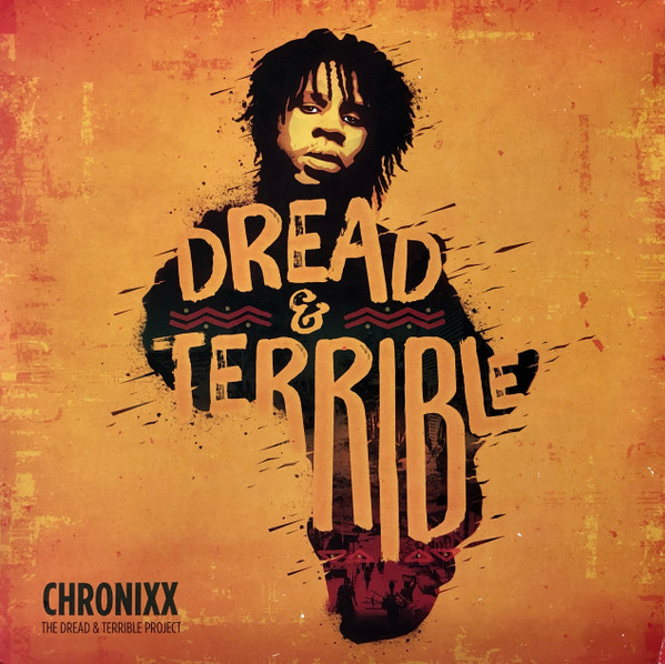 Chronixx - Dread & Terrible | Releases | Discogs