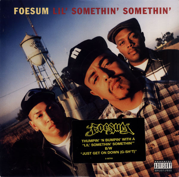 Foesum – Lil' Somethin' Somethin' / Just Get On Down (G-Shit 