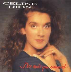 Céline Dion - Des Mots Qui Sonnent
