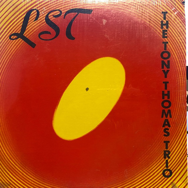 The Tony Thomas Trio – LST (1979, Vinyl) - Discogs