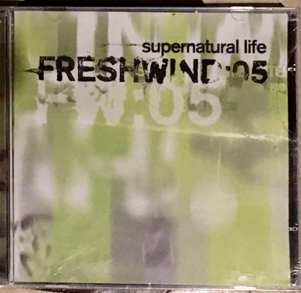 télécharger l'album Freshwind 05 - Supernatural Life