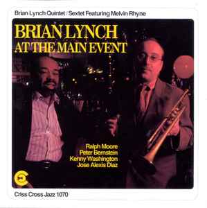 Brian Lynch Quintet - At The Main Event
