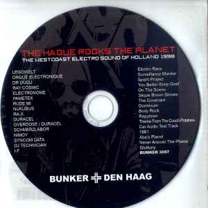 Various - The Hague Rocks The Planet (The Westcoast Electro Sound Of Holland 1998)