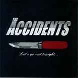 The Accidents - Let's Go Out Tonight...