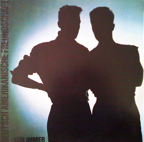 Deutsch Amerikanische Freundschaft - Für Immer | Releases | Discogs