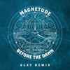 Magnetude Feat. Julia Marks - Before The Dawn (GLXY Remix)