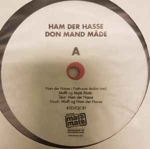 Ham Der Hasse - Don Mand Måde album cover