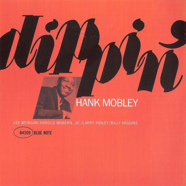 Hank Mobley – Dippin' (2011, SACD) - Discogs
