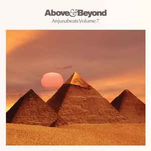 Anjunabeats Volume 7 - Above & Beyond