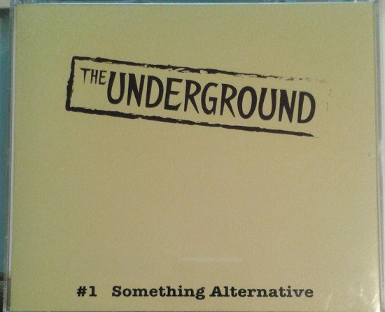 ladda ner album Various - The Underground 1 Something Alternative