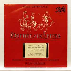 Jacques Offenbach - Orphée Aux Enfers, Opera-Bouffe En 4 Actes (Version Abrégée) album cover