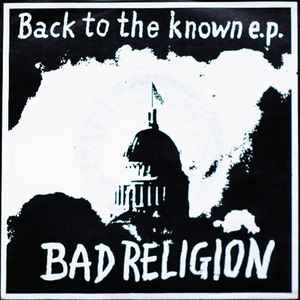 Bad Religion - Back To The Known E.P. album cover