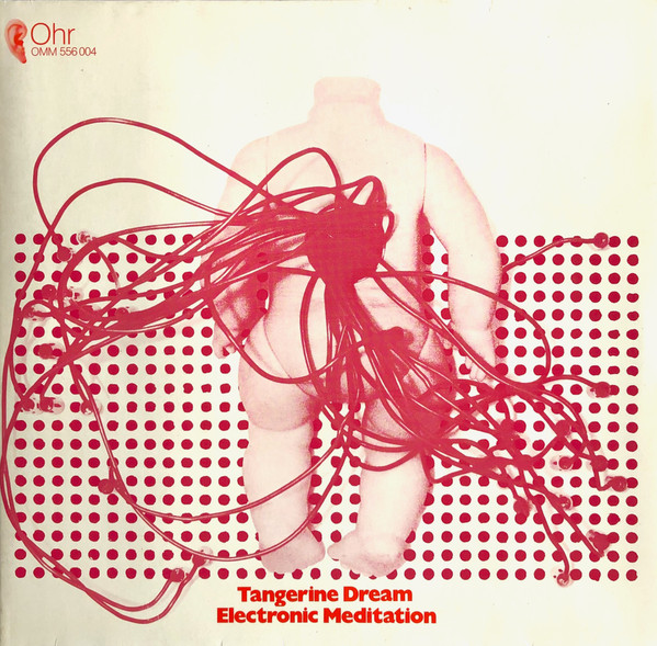 Tangerine Dream – Electronic Meditation (1971, Gatefold, Vinyl