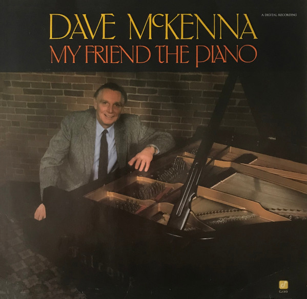 Dave McKenna – My Friend The Piano (1990, CD) - Discogs