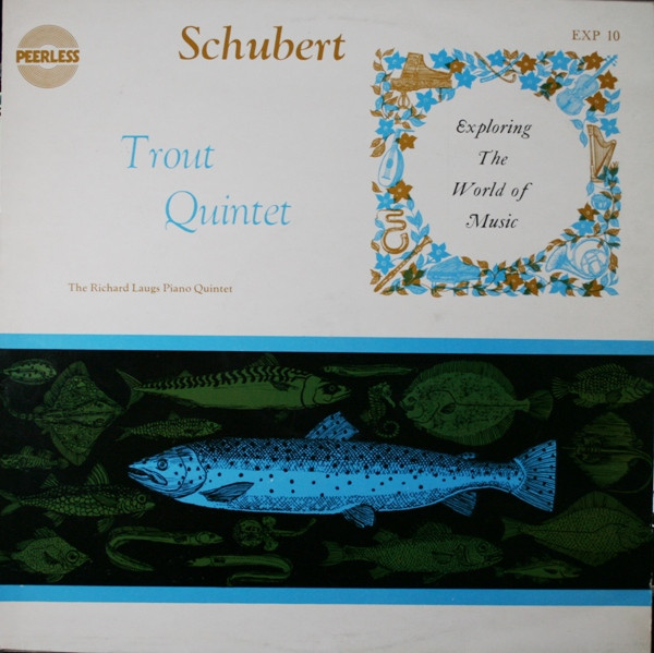 Schubert / The Richard Laugs Piano Quintet – The Trout Quintet