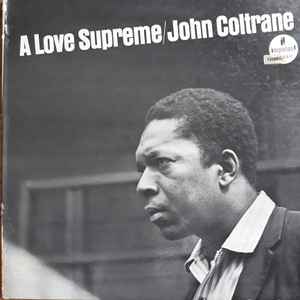 marmelade pence Gøre mit bedste John Coltrane – A Love Supreme (1968, Gatefold Mono Cover, Vinyl) - Discogs