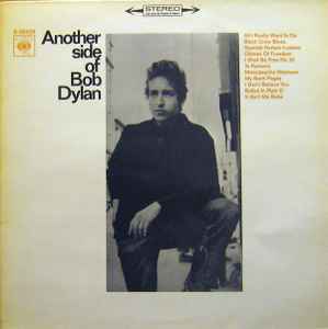 Bob Dylan – Another Side Of Bob Dylan (1967, Vinyl) - Discogs