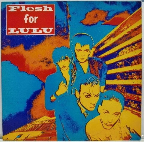 ladda ner album Flesh For Lulu - Flesh For Lulu